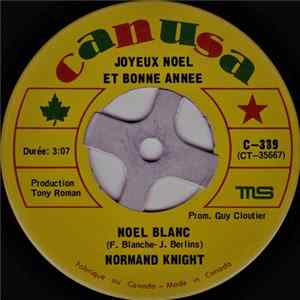 Normand Knight, Les Ingénues - Noel Blanc / Le Petit Renne Au Nez Rouge FLAC