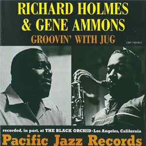 Richard Holmes & Gene Ammons - Groovin' With Jug FLAC