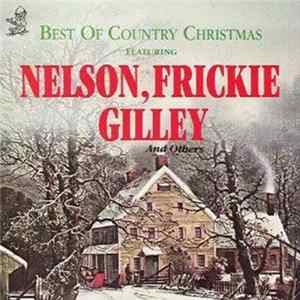 Various - Best Of Country Christmas Featuring Nelson, Frickie, Gilley And Others FLAC