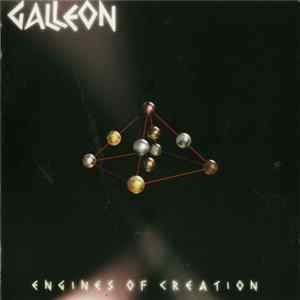 Galleon - Engines Of Creation FLAC