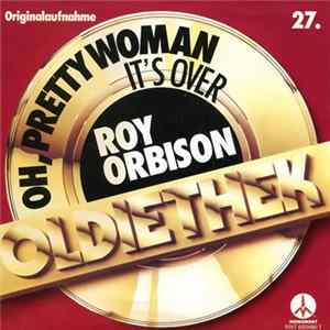 Roy Orbison - Oh, Pretty Woman / It's Over FLAC