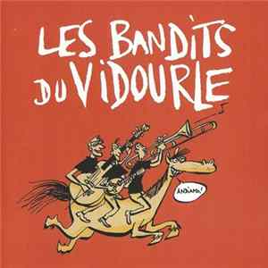 Les Bandits du Vidourle - Les Bandits Du Vidourle FLAC