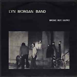 Lyn Morgan Band - Broke But Happy FLAC