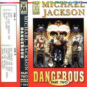 Michael Jackson - Dangerous Part Two FLAC