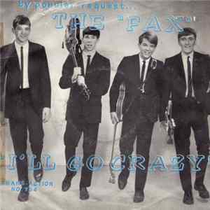 The Fax / Lost And Founds - I'll Go Crazy / If I Needed Someone FLAC