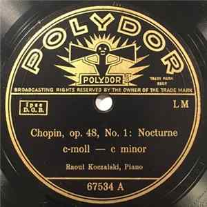 Chopin, Raoul Koczalski - Op. 48, No. 1: Nocturne / Op. 32, No. 1: Nocturne FLAC