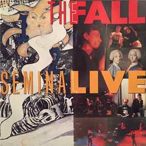 The Fall - Seminal Live FLAC