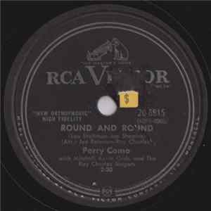 Perry Como With Mitchell Ayres Orch. And The Ray Charles Singers - Round And Round / Mi Casa, Su Casa FLAC