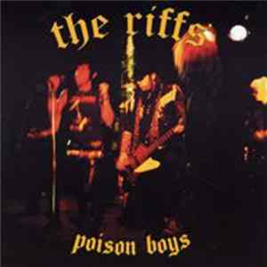 The Riffs - Poison Boys FLAC