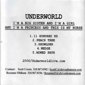 Underworld - I'm A Big Sister And I'm A Girl And I'm A Princess And This Is My Horse FLAC