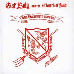 Gaë Bolg And The Church Of Fand - John Barleycorn Must Die FLAC
