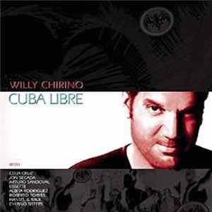 Willy Chirino - Cuba Libre FLAC