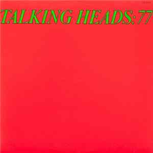Talking Heads - Talking Heads: 77 FLAC