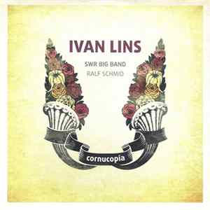 Ivan Lins & SWR Big Band - Cornucopía FLAC