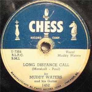 Muddy Waters And His Guitar - Long Distance Call / Too Young To Know FLAC