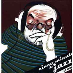 Various - Cinco Minutos De Jazz''''' 40 Anos FLAC