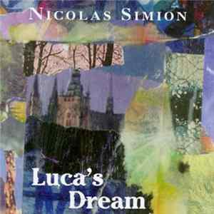 Nicolas Simion - Luca's Dream FLAC