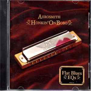 Aerosmith - Honkin' On Bobo FLAC
