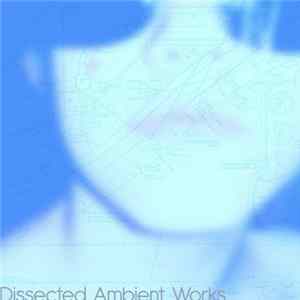 Pray, Repent, Receive - Dissected Ambient Works FLAC