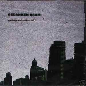 Gedanken Baum - Garbage Collection Vol. 1 FLAC