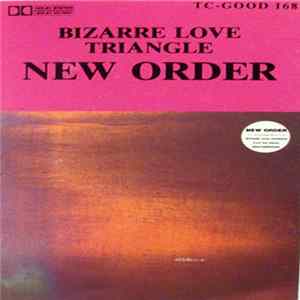 New Order - Bizarre Love Triangle FLAC
