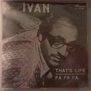 Ivan - That's Life / Fa Fa Fa FLAC