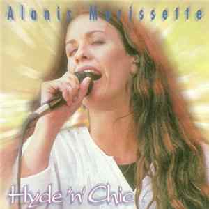Alanis Morissette - Hyde 'N' Chic FLAC
