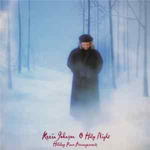 Kecia Johnson - O Holy Night (Holiday Piano Arrangements) FLAC