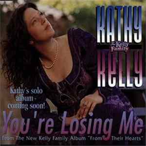 Kathy Kelly - You're Losing Me FLAC