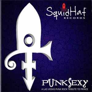 Various - PunkSexy A Las Vegas Punk Rock Tribute To Prince FLAC