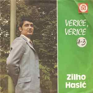 Zilho Hasić - Verice, Verice FLAC