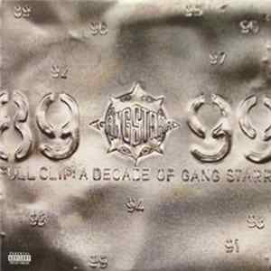 Gang Starr - Full Clip: A Decade Of Gang Starr FLAC