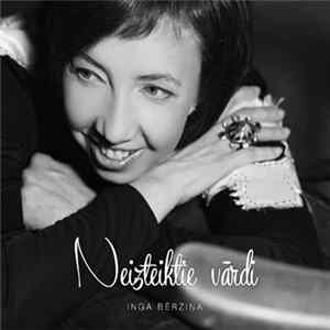 Inga Bērziņa - Neizteiktie Vārdi FLAC