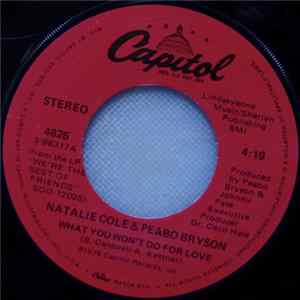 Natalie Cole & Peabo Bryson - What You Won't Do For Love FLAC
