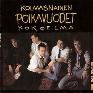 Kolmas Nainen - Poikavuodet (Kokoelma) FLAC