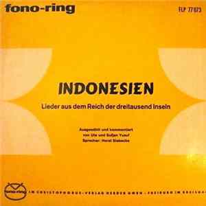 Various - Indonesien - Lieder Aus Dem Reich Der Dreitausend Inseln FLAC
