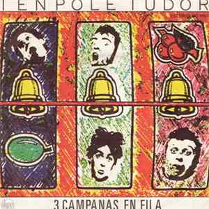 Tenpole Tudor - 3 Bells In A Row FLAC