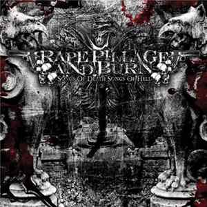 Rape Pillage And Burn - Songs Of Death...Songs Of Hell FLAC