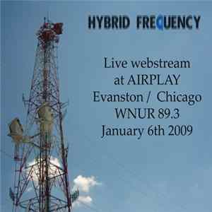 Hybrid Frequency - Live Webstream FLAC