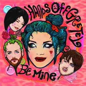 Hands Off Gretel - Be Mine FLAC