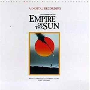 John Williams - Empire Of The Sun (Original Motion Picture Soundtrack) FLAC