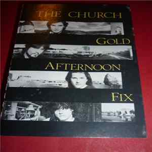 The Church - Gold Afternoon Fix FLAC