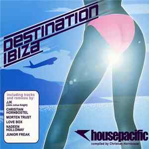Various - Housepacific - Destination Ibiza FLAC