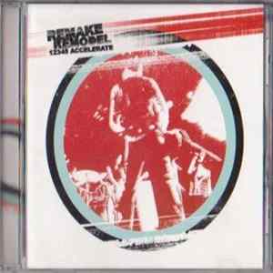 Remake Remodel - 12345 Accelerate FLAC