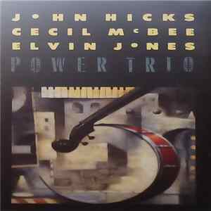 John Hicks, Cecil McBee, Elvin Jones - Power Trio FLAC