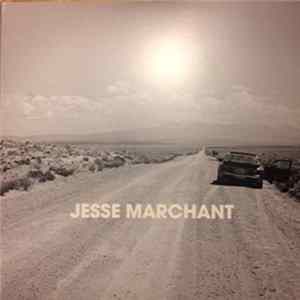 Jesse Marchant - Jesse Marchant FLAC