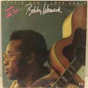 Bobby Womack - Lookin' For A Love Again FLAC