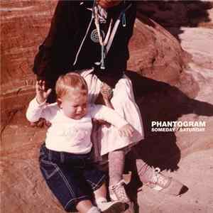 Phantogram - Someday / Saturday FLAC
