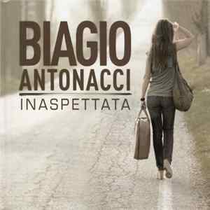 Biagio Antonacci - Inaspettata FLAC