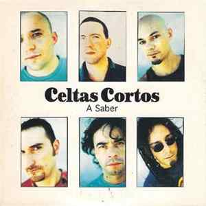 Celtas Cortos - A Saber FLAC